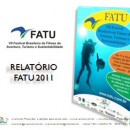 Relatório do FATU – VII Festival Brasileiro de Filmes de Aventura, Turismo e Sustentabilidade